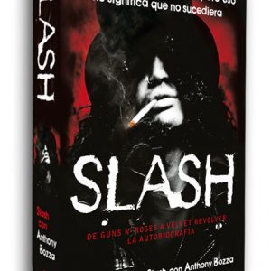 GUNS N’ ROSES – SLASH - autobiografía