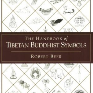 The Handbook of Tibetan Buddhist Symbols