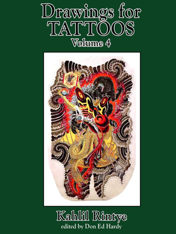 Drawings for Tattoos - Volume 4 - Kahlil Rintye