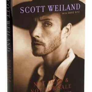Stone Temple Pilots - Scott Weiland - Not Dead & Not For Sale