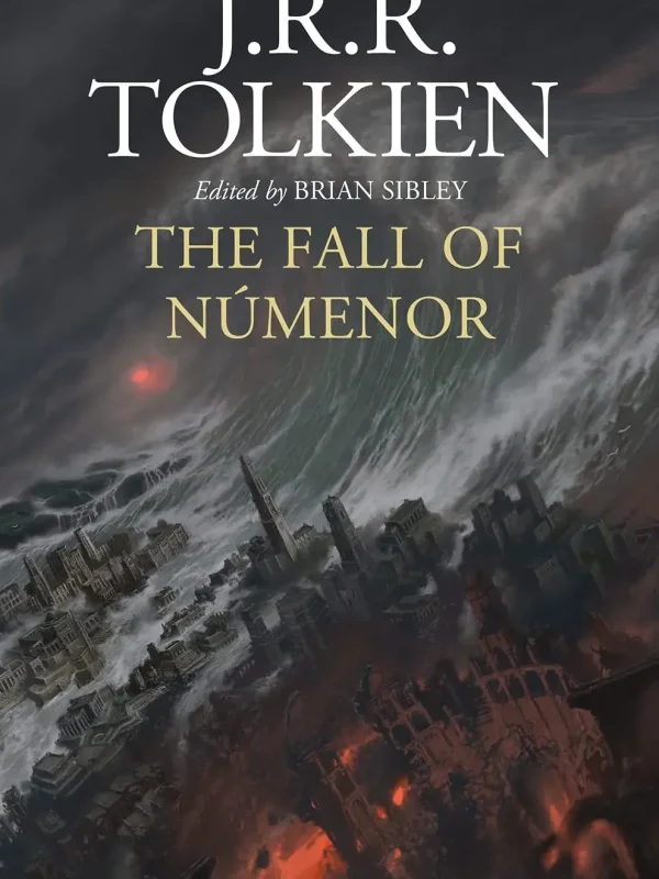 J. R. R. Tolkien - The Fall of Númenor