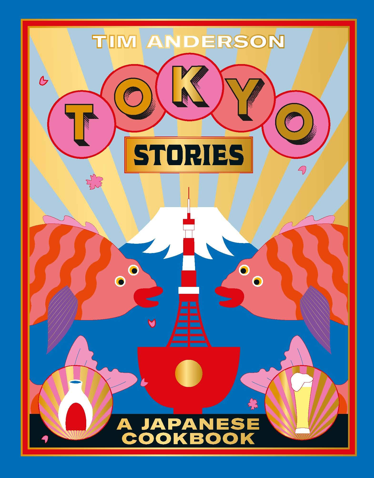 Tokyo Stories - A Japanese Cookbook