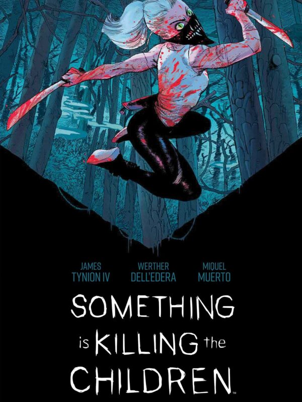 Something is Killing the Children - Book One