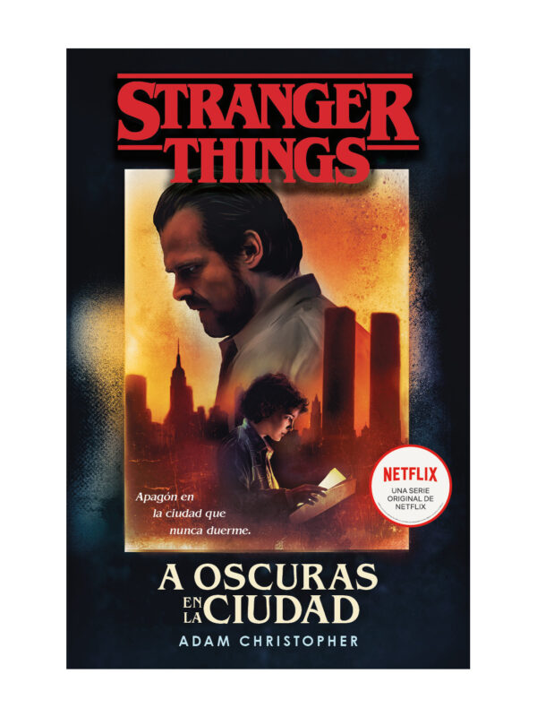 Stranger Things - A Oscuras en la Ciudad