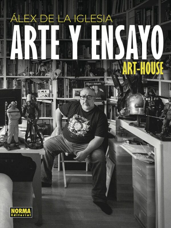 Alex de La Iglesia - Arte y Ensayo