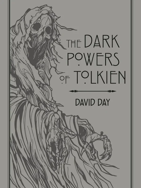 Lord of The Rings - The Dark Powers of Tolkien