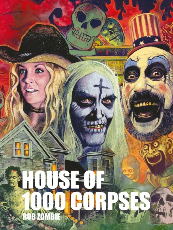 Rob Zombie's House of 1000 Corpses