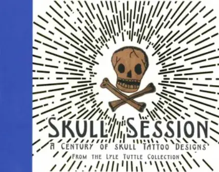 Skull Session - from the Lyle Tuttle Collection